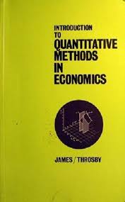 Then make sure to check out the 'introduction' and 'what to expect' section below, so you'll have the essential information you need to decide and to do well in this course! James David Throsby C D Introduction Quantitative Methods Economics Abebooks
