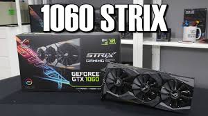 In that mode, the card supports a gpu boost clock of 1847mhz. Asus Gtx1060 Strix Review Youtube