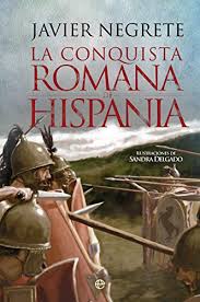 Miles de películas y series online en calidad hd, castellano y subtitulado sin cortes. La Conquista Romana De Hispania Historia Spanish Edition Ebook Negrete Javier Delgado Sandra Amazon Fr