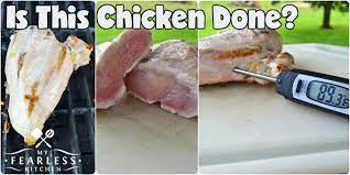 I have found that when i cut up chicken to be used in curry or what not, the chicken is fully done when i can cut it easily with a spatula. Is This Chicken Done My Fearless Kitchen