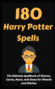 This is a list of presently approved spells in the hogwarts 2092 rp, both canon and new. 180 Harry Potter Spells The Ultimate Spellbook Of Charms Curses Hexes And Jinxes For Wizards And Witches