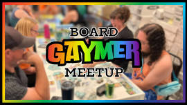 PRIDE Board Gaymer Meetup