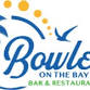 BOWLEYS ON THE BAY!!