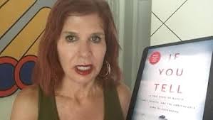 If You Tell: A True Story of Murder, Family Secrets, and the Unbreakable  Bond of Sisterhood: Olsen, Gregg: 9781542005234: Amazon.com: Books