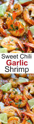 Sweet Chili Garlic Shrimp Easy Delicious Recipes Seafood Recipes Recipes Food