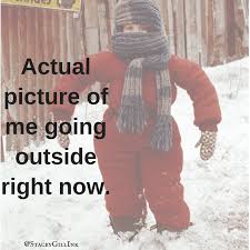 22 Hilarious Cold Weather Memes By Parents Already Over It Sammiches Psych Meds Cold Weather Memes Weather Memes Cold Weather Funny