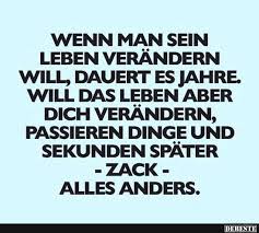 Wenn Man Sein Leben Verandern Will Lustige Bilder Spruche Witze Echt Lustig