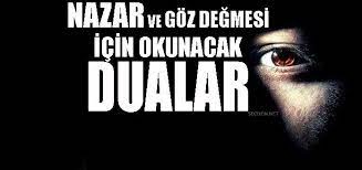 Nazar Veya Goz Degmesi Icin Okunacak Dua Dualar Gozler Bilgi