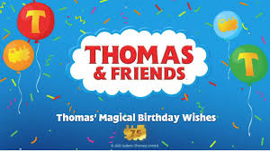 I wish you love, hope and everlasting joy and happiness. Thomas Magical Birthday Wishes Thomas The Tank Engine Wikia Fandom