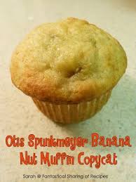 Fantastical Sharing Of Recipes Copycat Otis Spunkmeyer Banana Muffins Banana Nut Muffin Recipe Banana Nut Muffins Banana Recipes