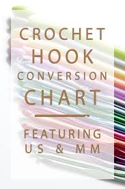 Crochet Hook Sizes A Handy Conversion Chart Hands Occupied