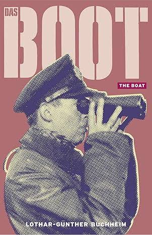 Das Boot by Lothar-Günther Buchheim | Goodreads
