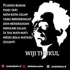 Wiji Thukul Kutipan Bijak Kata Kata Bijak