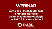Cómo es el Método del caso o Método Harvard: La innovadora metodología de  EALDE Business School
