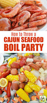 How To Throw A Cajun Seafood Boil Party In 2020 Seafood Boil Recipes Cajun Seafood Cajun Seafood Boil