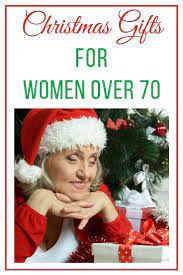 Women get more elegant as they age. 50 Best Gifts For A 70 Year Old Woman 2021 Absolute Christmas Gifts For Older Women Mom Gift Guide Christmas Gifts For Women