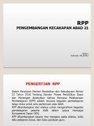 Kssr juga mengguna pakai empat tonggak pendidikan unesco berikut merupakan panduan dan tatacara pelaksanaan pbd dan bahan bahan penerangan berkenaan dengan pelaksanaan pbd. Rpp Abad 21 Ppt