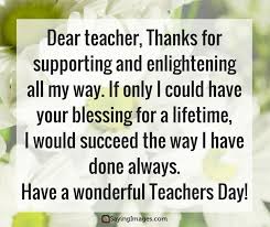 Annually observed on june 5, world environment day stresses on the importance of everyone's active participation in environment conservation and sustainable living. 45 Happy Teacher S Day Quotes And Messages To Celebrate Your Mentor S Special Day Sayingimages Com Teachers Day Wishes Happy Teachers Day Happy Teachers Day Message