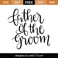Free Free 266 Father Of The Bride Svg Free SVG PNG EPS DXF File