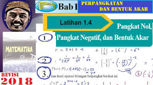 Soal pangkat dan akar ini terdiri dari 20 butir soal pilihan ganda. Perpangkatan Dan Bentuk Akar Smp Kelas 9 Buku Bse Revisi 2018 Matematika Lat 1 4 No 1 7 Youtube
