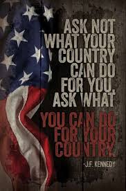 Ask Not What Your Country Can Do For You America Quotes Historical Quotes Pray For America