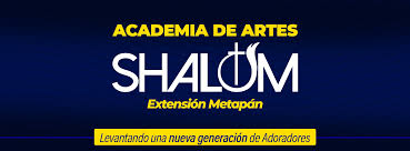 Academia de Artes Shalom Metapán