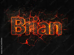 Brian Fire text flame burning hot lava explosion background. Stock  Illustration