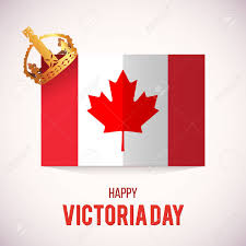 Canada introduced this holiday in 1845 during its days as a british colony. Happy Victoria Day Card With Canada Flag And Crown Royalty Free Cliparts Vectors And Stock Illustration Image 76672122