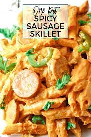 Looking For An Easy 30 Minute Meal Try This One Pot Spicy Sausage Skillet With Jalapenos Andouille Sausa Spicy Sausage Easy Pasta Recipes Spicy Sausage Pasta