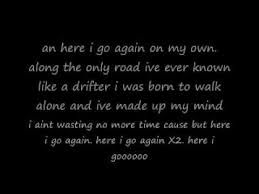 Here I Go Again By Whitesnake I Can Play This Song After Leaving California Because Leaving California Is The Beginning Of The Here I Go Again Lyrics Songs