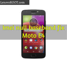 The main differences between motorola moto e4 with plus or without plus are. Imei Null Baseband Fix Moto E4 Lenovoroot Com Root Flash Lenovo And Moto Devices