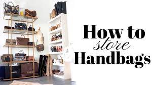 Store patent leather items separately from other leather bags as the patent leather can scratch more delicate leathers. How To Store Luxury Designer Handbags Do You Use Your Dustbags Kwshops Youtube