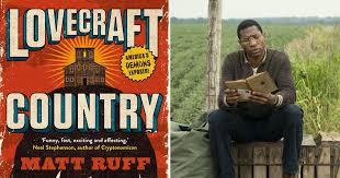 Lovecraft country is an american horror drama television series developed by misha green based on and serving as a continuation of the 2016 novel of the same name by matt ruff. Lovecraft Country Book And Tv Show Spoilers Popsugar Entertainment