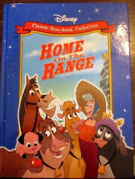 Walt Disney S Classic Storybook Collection Home On The Range Hardcover Book Storybook Hardcover Book Home On The Range