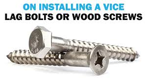Wood Screws Vs Lag Bolts On Installing A Vice Fasteners 101 Wood Screws Lag Bolts Installation