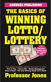 The Basics Of Winning Lotto Lottery Prof Jones