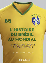 Create and share your own fifa 21 ultimate team squad. L Histoire Du Bresil Au Mondial De Boeck Superieur