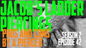2022 Jacob's Ladder Piercings Pros & Cons by a Piercer S2 EP42 - YouTube