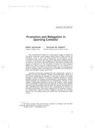 'the bag's final relegation to an attic concludes the tale.' 'for an architexture book to avoid relegation to the coffee table it must have a further meaning.' 'the conservatives' relegation of women to the sidelines reflects where they viewed women in the ideal society.' Pdf Promotion And Relegation In Sporting Contests