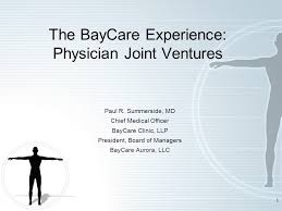 1 The Baycare Experience Physician Joint Ventures Paul R