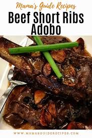 Beef Short Ribs Adobo Mama S Guide Recipes Beef Short Rib Recipes Beef Short Ribs Beef Ribs Recipe
