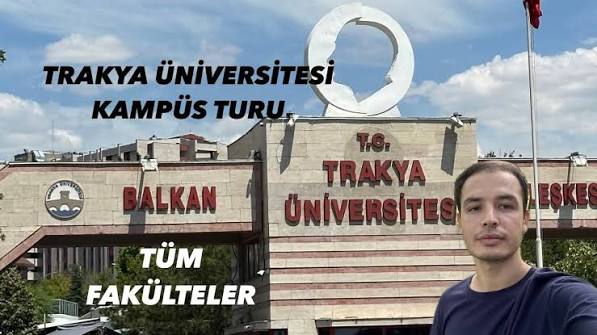 Trakya Üniversitesi Kampüs Turu I Edirne Trakya Üniversitesi Tanıtım Vlogu
