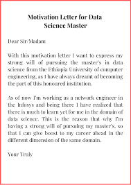 It can be attached to more information or sent on its own if required. Sample Motivation Letter For Masters Degree In Data Science Pdf Top Letter Template