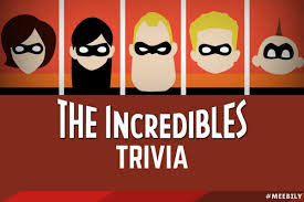 Perhaps it was the unique r. The Incredibles Trivia Questions Answers Meebily