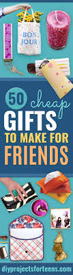 Small handmade gifts for friends. 50 Cheap Gifts To Make For Friends Diy Projects For Teens