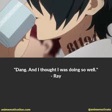 You only wanted to be there and had waited at home. All Of The Best Quotes From The Promised Neverland With Images