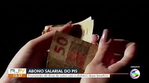 Abono salarial do PIS: economista dá dicas para usar o benefício
