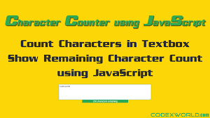 Live Character Counter Using Javascript Codexworld Character Counter Web Development Tutorial Javascript