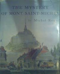 The Mystery Of Mont Saint Michel By Michel Rouze Favorite Books Mystery Books To Read