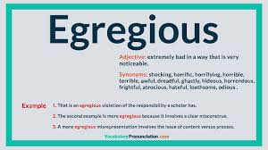 How To Pronounce Egregious L Definition Meaning Example And Synonyms Of Egregious By Vp Youtube